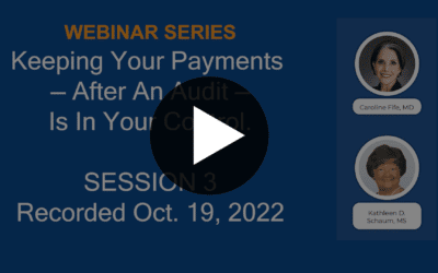 Watch Session 3 of the Intellicure Webinar Series: Keeping Your Payments — After An Audit — Is In Your Control